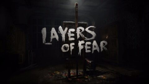 Layers of Fear